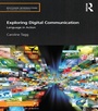 Cover: Exploring Digital Communication - Routledge