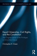 Cover: Equal Citizenship, Civil Rights, and the Constitution - Routledge
