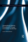 Cover: Generational Identity, Educational Change, and School Leadership - Routledge