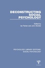Cover: Deconstructing Social Psychology - Psychology Press Ltd
