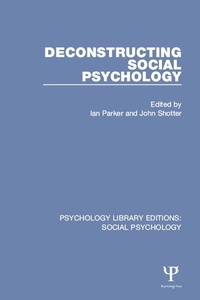 Enlarge image Cover: Deconstructing Social Psychology - Psychology Press Ltd