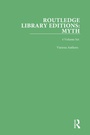 Cover: Routledge Library Editions: Myth - Routledge