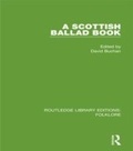 Cover: A Scottish Ballad Book (RLE Folklore) - Routledge