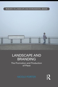 Enlarge image Cover: Landscape and Branding - Routledge