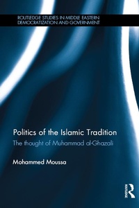 Abbildung von: Politics of the Islamic Tradition - Routledge