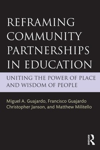 Enlarge image Cover: Reframing Community Partnerships in Education - Routledge