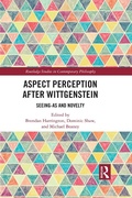 Cover: Aspect Perception after Wittgenstein - Routledge