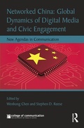 Cover: Networked China: Global Dynamics of Digital Media and Civic Engagement - Routledge