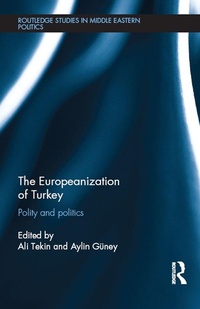 Enlarge image Cover: The Europeanization of Turkey - Routledge
