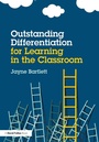 Cover: Outstanding Differentiation for Learning in the Classroom - Routledge