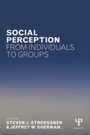 Cover: Social Perception from Individuals to Groups - Psychology Press Ltd