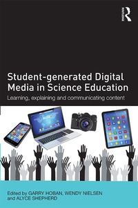 Enlarge image Cover: Student-generated Digital Media in Science Education - Routledge