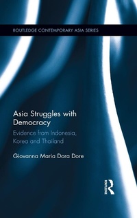 Abbildung von: Asia Struggles with Democracy - Routledge