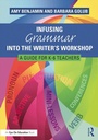 Cover: Infusing Grammar Into the Writer's Workshop - Routledge