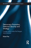 Cover: Democracy Promotion, National Security and Strategy - Routledge
