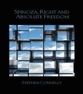 Cover: Spinoza, Right and Absolute Freedom - Birkbeck Law Press