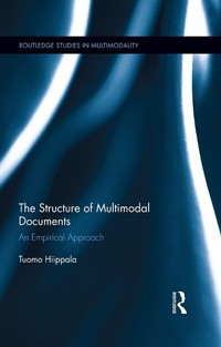 Enlarge image Cover: The Structure of Multimodal Documents - Routledge