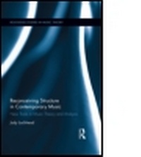 Abbildung von: Reconceiving Structure in Contemporary Music - Routledge