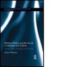 Cover: Women Writers and the Occult in Literature and Culture - Routledge