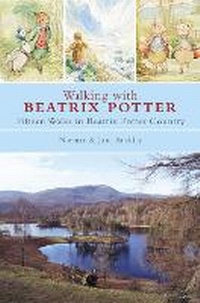 Enlarge image Cover: Walking with Beatrix Potter - Frances Lincoln