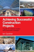 Cover: Achieving Successful Construction Projects - Routledge