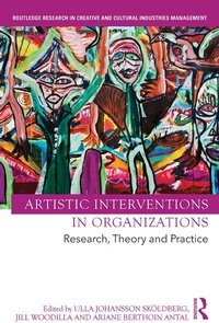 Abbildung von: Artistic Interventions in Organizations - Routledge