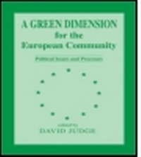 Enlarge image Cover: A Green Dimension for the European Community - Frank Cass Publishers