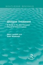 Cover: Unequal Treatment (Routledge Revivals) - Routledge