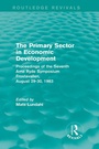 Cover: The Primary Sector in Economic Development (Routledge Revivals) - Routledge
