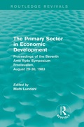 Cover: The Primary Sector in Economic Development (Routledge Revivals) - Routledge