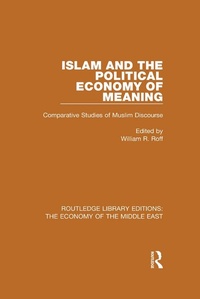 Abbildung von: Islam and the Political Economy of Meaning - Routledge