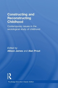 Enlarge image Cover: Constructing and Reconstructing Childhood - Routledge