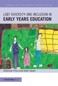 Cover: LGBT Diversity and Inclusion in Early Years Education - Routledge
