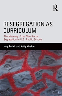 Abbildung von: Resegregation as Curriculum - Routledge