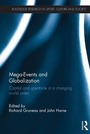 Cover: Mega-Events and Globalization - Routledge