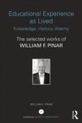 Cover: Educational Experience as Lived: Knowledge, History, Alterity - Routledge