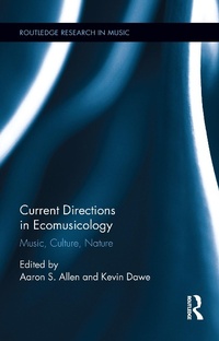 Abbildung von: Current Directions in Ecomusicology - Routledge