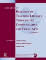 Cover: Handbook of Research on Teaching Literacy Through the Communicative and Visual Arts, Volume II - Routledge