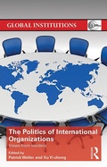 Cover: The Politics of International Organizations - Routledge