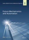Cover: Future Mechatronics and Automation - CRC Press