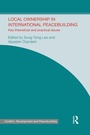 Cover: Local Ownership in International Peacebuilding - Routledge