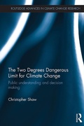 Cover: The Two Degrees Dangerous Limit for Climate Change - Routledge