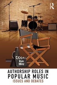 Enlarge image Cover: Authorship Roles in Popular Music - Routledge