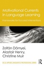 Cover: Motivational Currents in Language Learning - Routledge