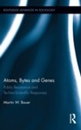 Cover: Atoms, Bytes and Genes - Routledge