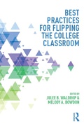 Cover: Best Practices for Flipping the College Classroom - Routledge