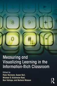 Enlarge image Cover: Measuring and Visualizing Learning in the Information-Rich Classroom - Routledge