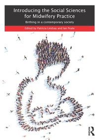 Abbildung von: Introducing the Social Sciences for Midwifery Practice - Routledge