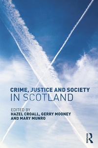 Abbildung von: Crime, Justice and Society in Scotland - Routledge