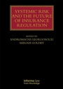 Cover: Systemic Risk and the Future of Insurance Regulation - Informa Law